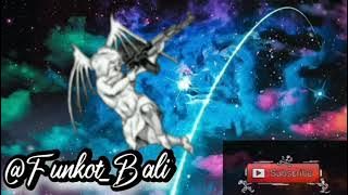 DJ 'HILANG HARAPAN!!!Funkot Bali™