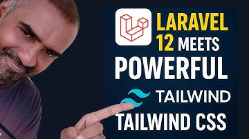 Laravel 12 Meets POWERFUL Tailwind CSS!