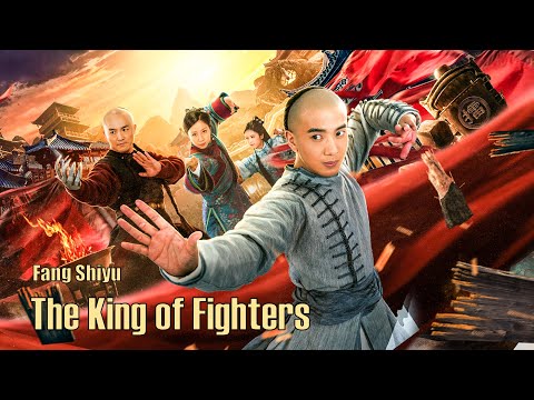 King of Fighters, Fang Shiyu | Chinese Martial Arts Action film, Full Movie HD
