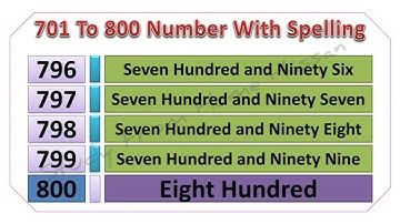 701 to 800 Numbers with spelling || 701 to 800 Numbers words in English