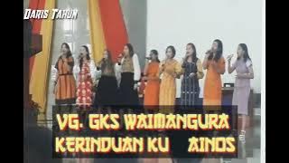 VG. GKS WAIMANGURA _KERINDUAN KU _ AINOS [ OFFICIAL VIDEO ] LAGU ROHANI
