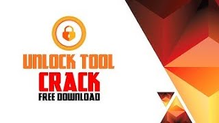 Unlock Tool Crack | Unlock Tool Crack Free Download 2022 | Unlock Tool Cracked 2022
