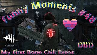 Funny Moments 48 | Best of Bone Chill DBD
