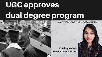 UGC Approves Dual degree program