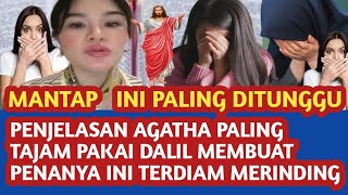 STUNNING, Agatha’s best and most brilliant explanation makes many realize Jesus is Lord and Savior