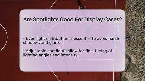 Are Spotlights Good For Display Cases? - The Memorabilia Zone