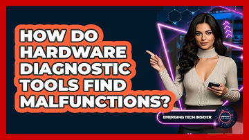 How Do Hardware Diagnostic Tools Find Malfunctions? - Emerging Tech Insider