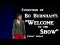 Evolution of Bo Burnham's "Welcome to the Show" ['what' intro]