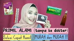 PENGALAMAN PROGRAM HAMIL ALAMI PART 1| SOLUSI CEPAT HAMIL SETELAH MENIKAH - Durasi: 10.09. 