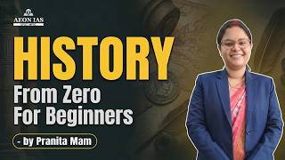 History From Zero for Beginners by Pranita mam #upsc #mpsc #history #ncert #ias #ips