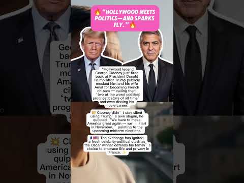 Video “George Clooney Responds After Trump Mocks His French Citizenship”