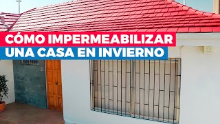 Cómo impermeabilizar una casa para el invierno