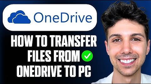 Bestanden overzetten van OneDrive naar pc - Volledige handleiding