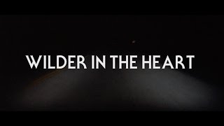 Butch Walker - Wilder in the Heart [Lyric Video]