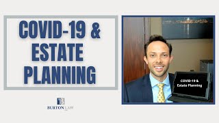 COVID-19 and Estate Planning