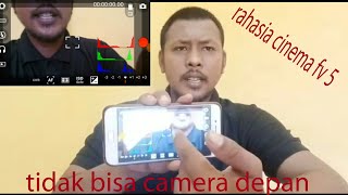 Terbongkar rahasia camera fv-5 yg tidak bisa kamera depan