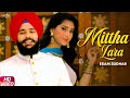 Mittha lara  ekam sudhar  desi crew  narinder batth  new punjabi songs 2019  saga music