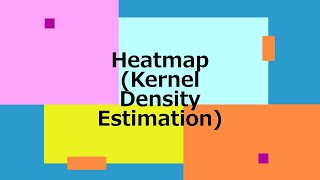 Heatmap (Kernel Density Analysis)