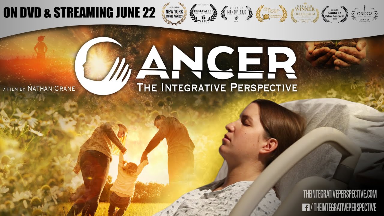 Cancer; The Integrative Perspective Official Trailer On DVD and streaming June 22