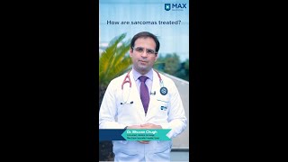 Sarcoma Treatment: Radiation and Surgery | Dr. Bhuvan Chugh | Max Hospital, Saket screenshot 1