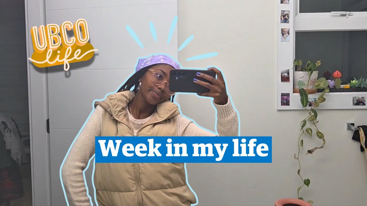A week in a life as a Pysc major at UBCO | UBC Okanagan Student Life