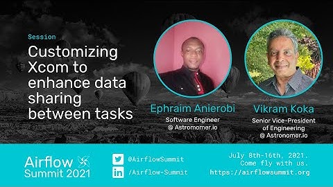 Customizing Xcom to enhance data sharing between tasks