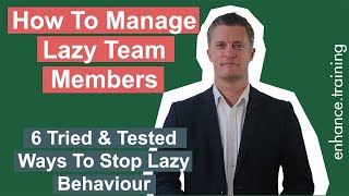 How to Manage Lazy Employees  6 Ways to Deal With Lazy Employees