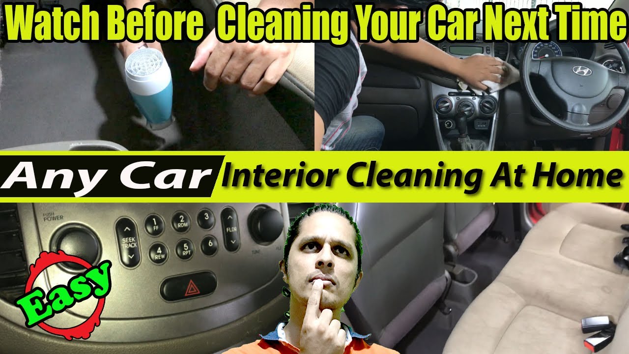 How To Clean The Interior Of Your Car