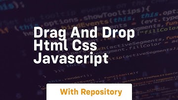 Drag and drop html css javascript