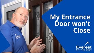 My uPVC Front Door Won't Close (what do I do?)