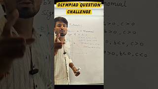 🧠 Olympiad Maths Challenge | Find the Signs of a, b & c