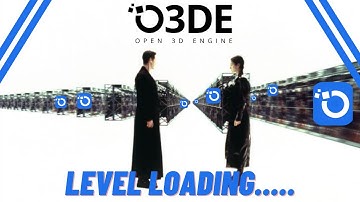 O3DE - Level Loading