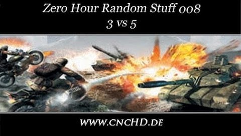 [C&C Zero Hour Random Stuff - 008] 3vs5