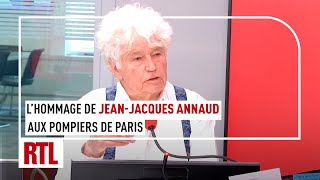 L'hommage de Jean-Jacques Annaud aux pompiers de Paris