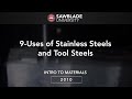 2010 – 09 – Uses of Stainless Steels and Tool Steels