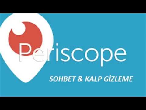 Periscope Sohbet ve Kalp Gizleme