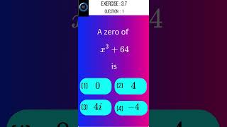 class 12 maths tn | ex 3.7 | question no 1 | A zero of x^3 + 64 is