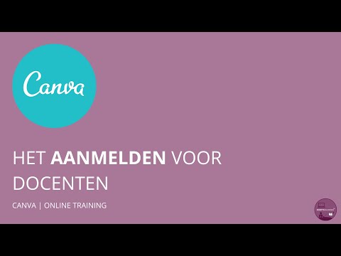 Canva | Tutorials | Het registeren voor docenten tot een Pro account