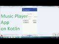 Create a Music Player on Kotlin in android part 1