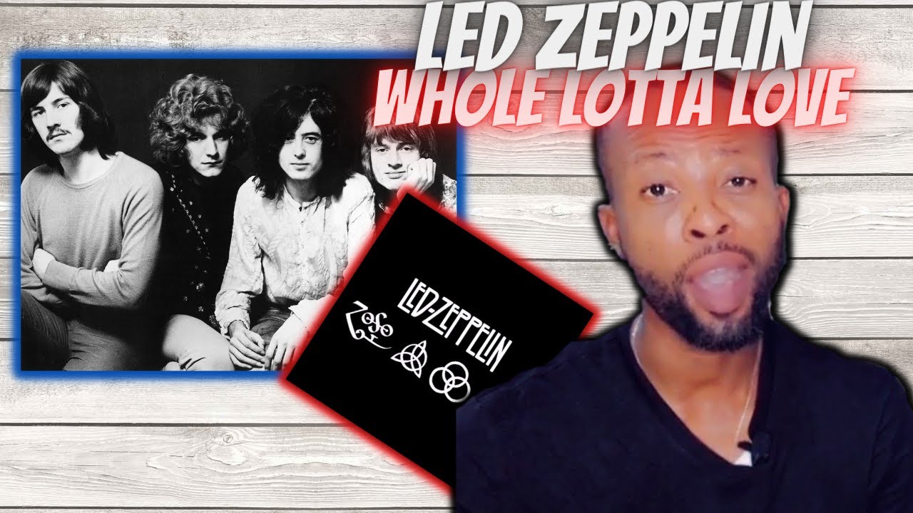 LED ZEPPELIN - WHOLE LOTTA LOVE [FIRST TIME REACTION] - YouTube
