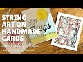 String Art on Handmade Cards