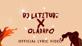 DJ Latitude & Oladapo - CHOBAR