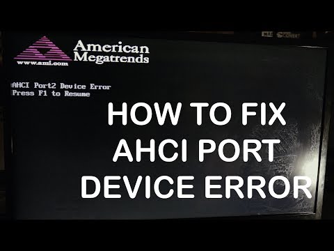 How to fix AHCI Port Device Error American Megatrends