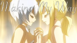 Making My Way || Yukino Aguria [AMV]