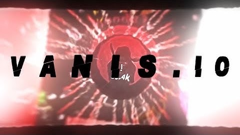 Vanis.io X Blob.io ! Skillz X Striker !