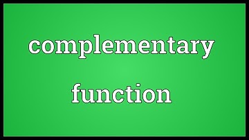 Complementary function Meaning
