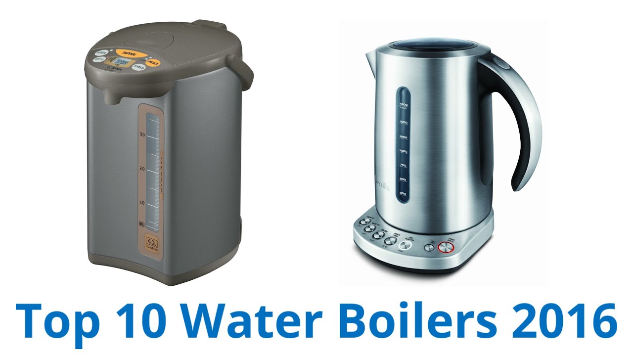 Brouwerij trainer Vernauwd 10 Best Water Boilers 2016 - YouTube