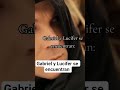 Gabriel y Lucifer se encuentran #youtube #fe #demonios #shorts #gabriel #lucifer
