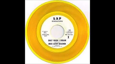 Thumbnail of MISS CATHY BRASHER - ONLY WHEN I DREAM 1964