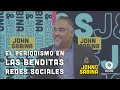 John y Sabina - El periodismo en las benditas redes sociales (Vicente Serrano)